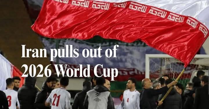 2026 World Cup: Iran First to Withdraw